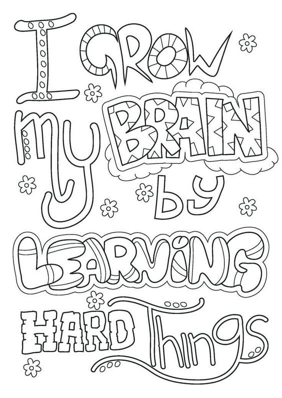 I grow my brain by learning hard things Coloring Page