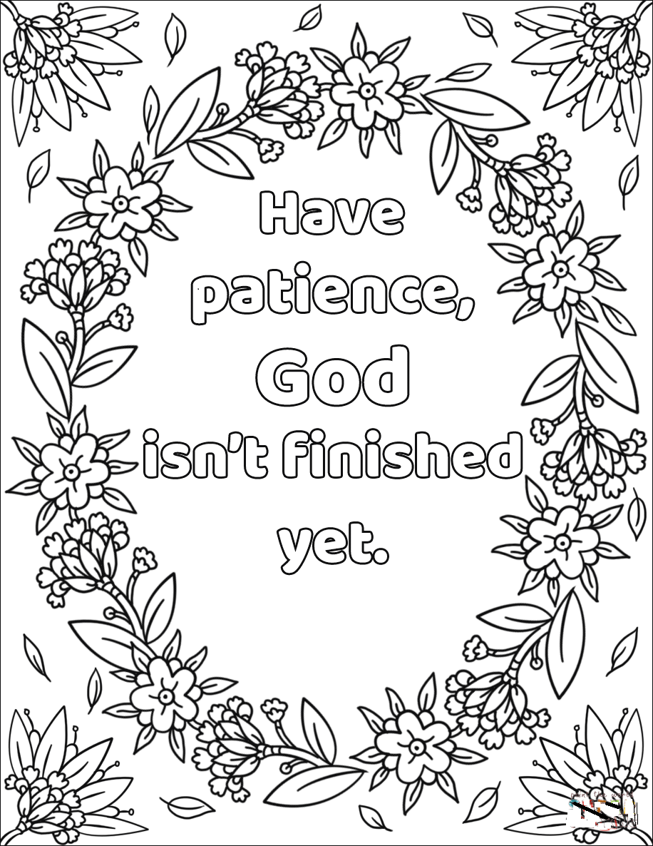 Bible Verse Have Patience Coloring Page